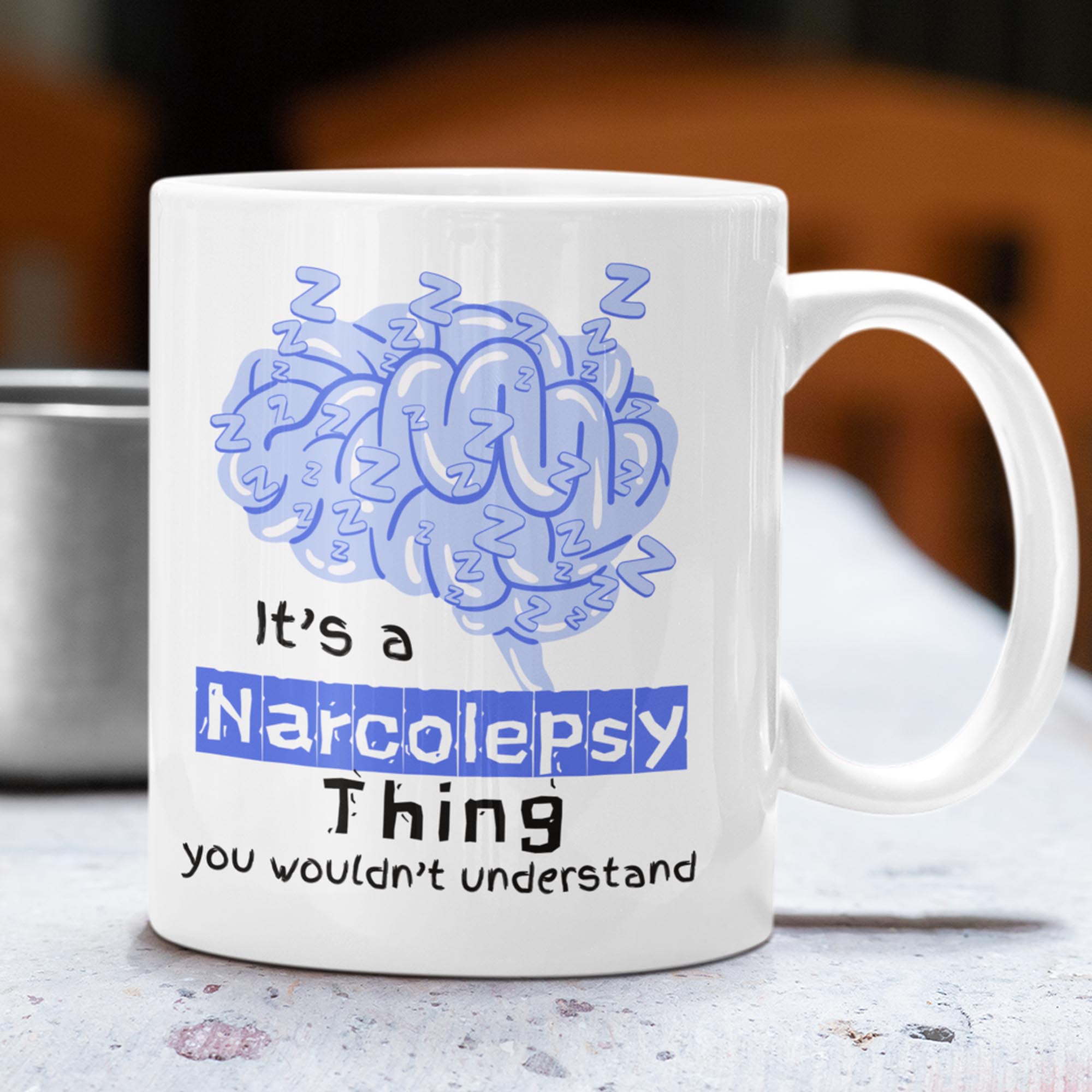 NarcMug4 It's a narcolepsy thing IH idiopathic hypersomnia