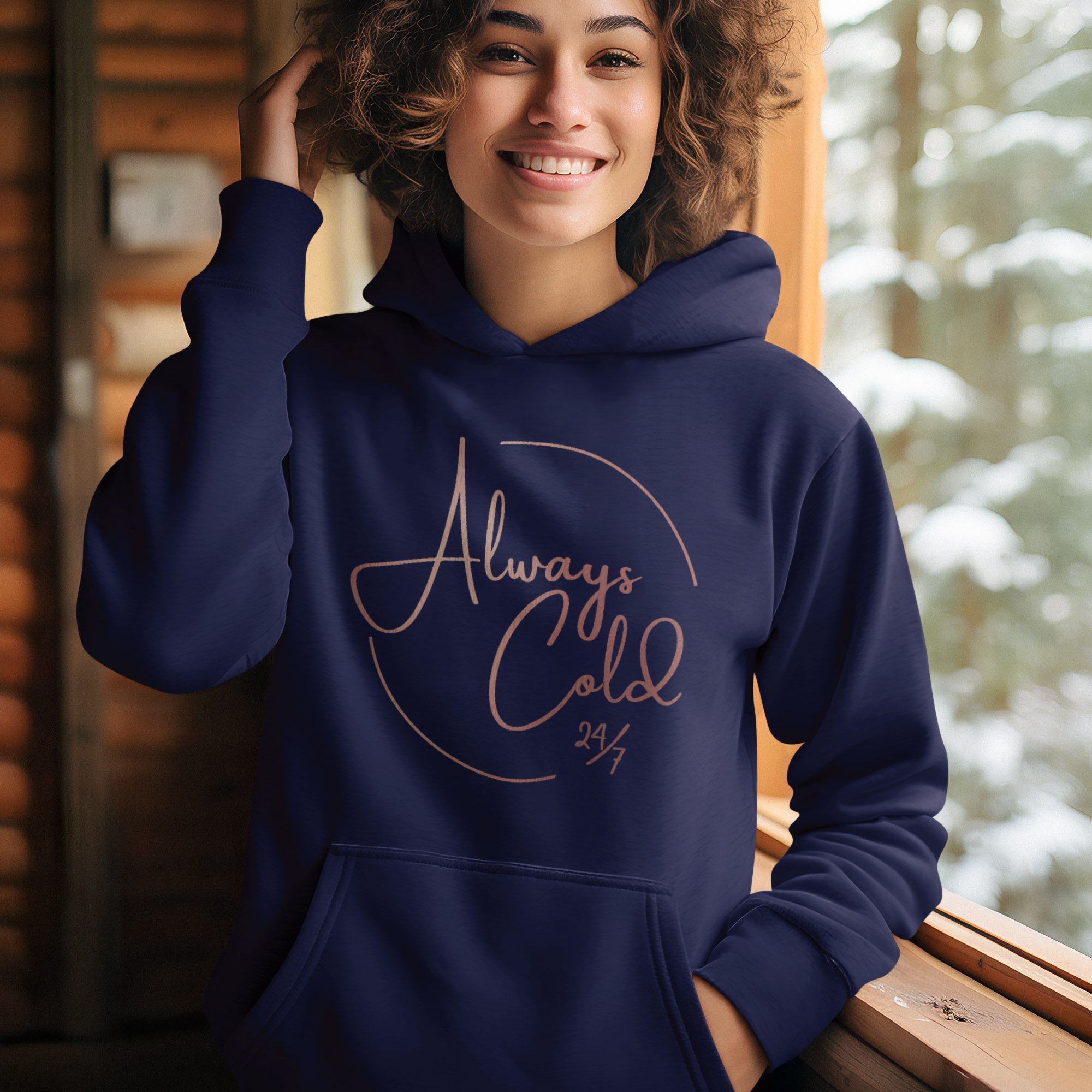 alwayscold1 Always Cold Hoodie Sweatshirt