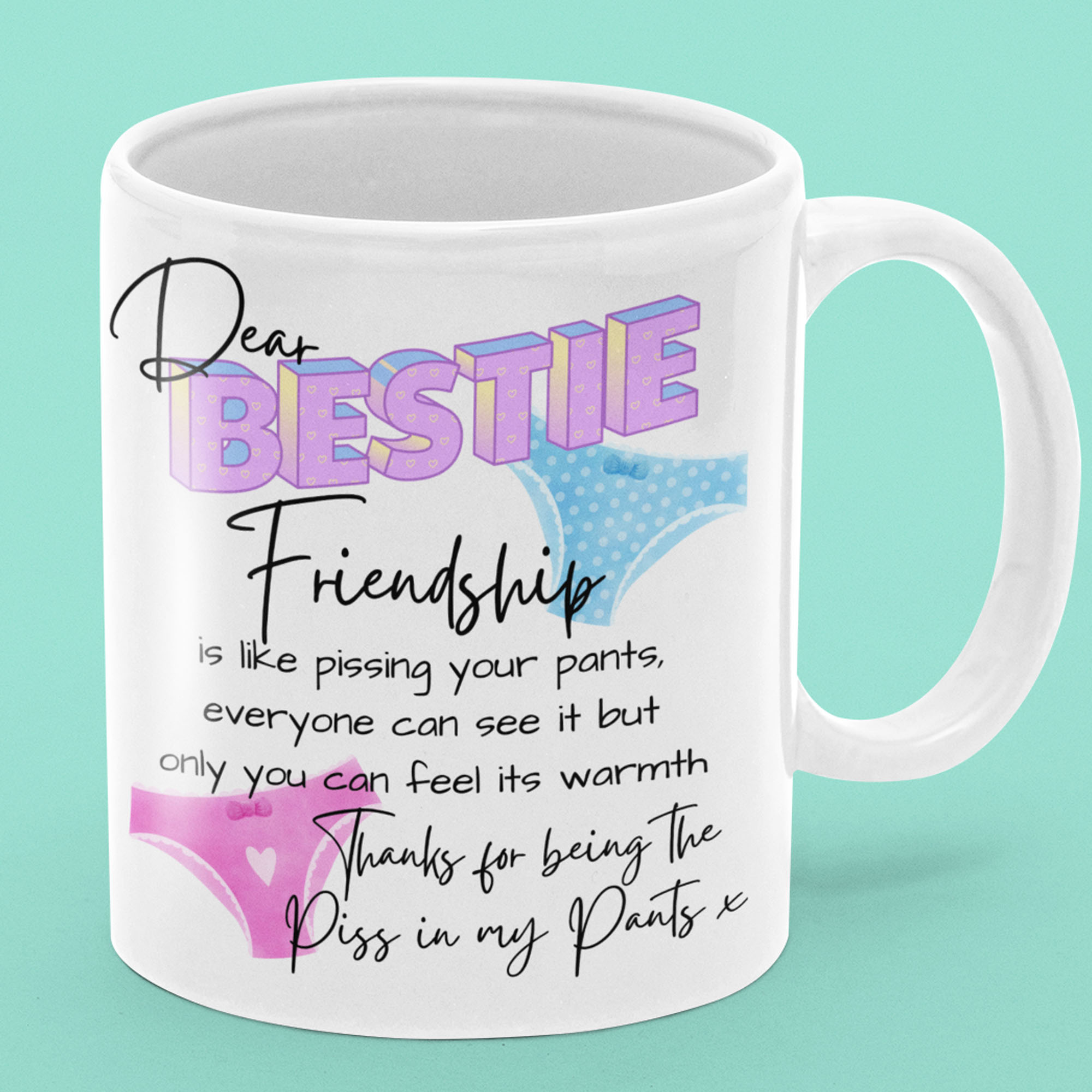 bestie1 Bestie Friendship is like piss in pants