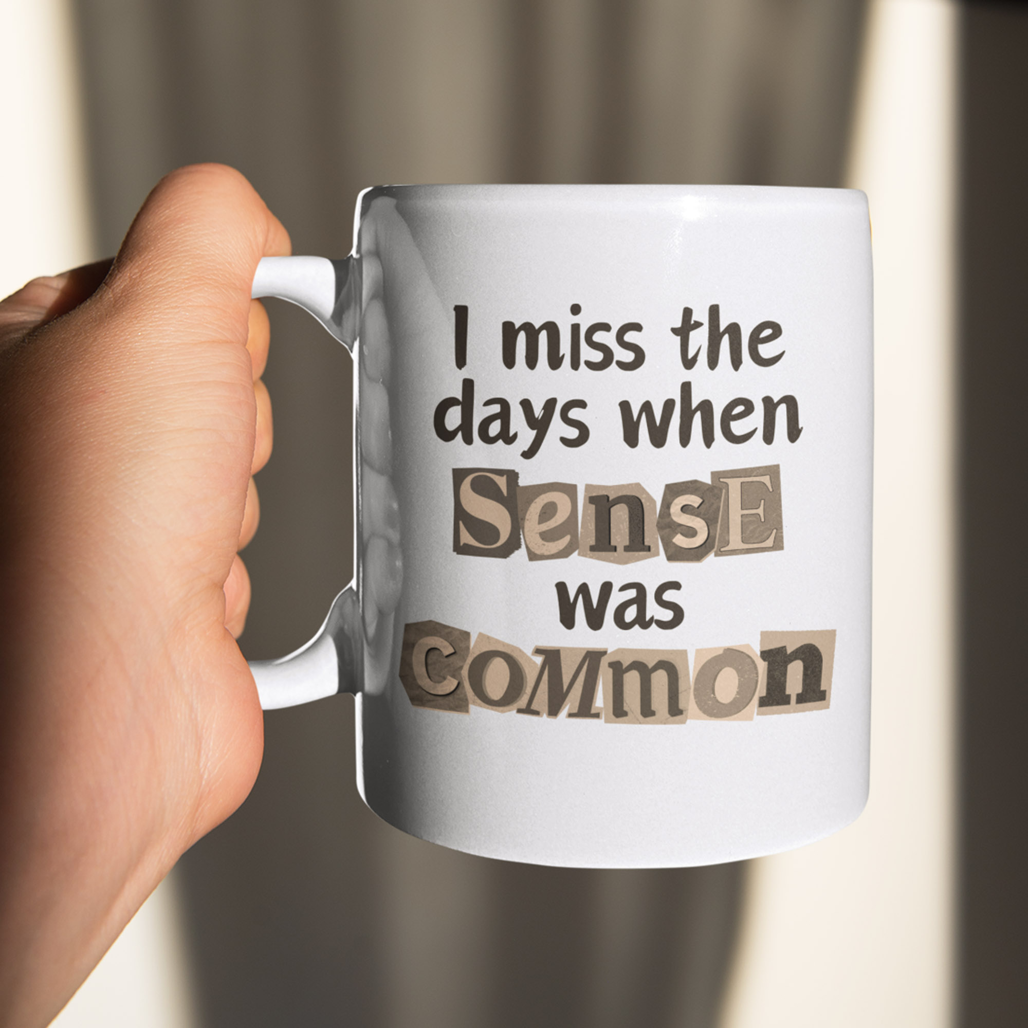 common1 I miss the days when sense was common