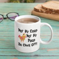 coop7 not my coop not my poop so cluck off