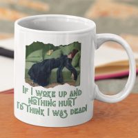 deadmug3 If woke up and nothing hurt I'd think I was dead