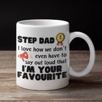 Imfave1 step dad I'm your favourite child mug