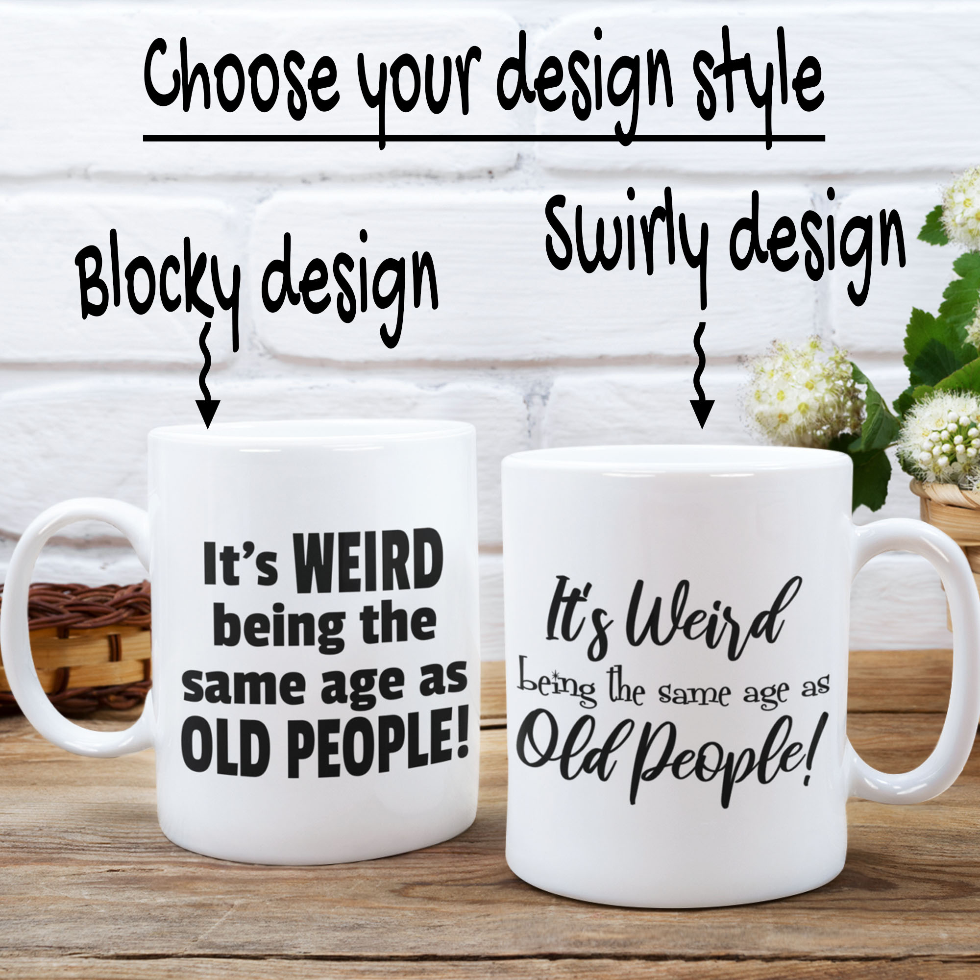 old mug5 weird being same age as old people