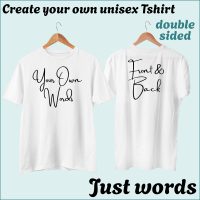 CYO Unisex Tshirt - Words only - Double Sided