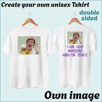 CYO Unisex Tshirt - with image/Photo - Double Sided