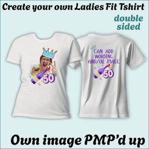 24 CYO Ladies Fit Tshirt - with image/Photo - Double Sided