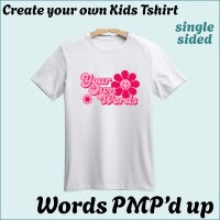 Create Your Own Kids Tshirt Single Sided