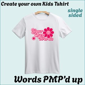 Create Your Own Kids Tshirt Single Sided