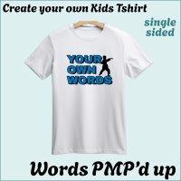 Create Your Own Kids Tshirt Single Sided