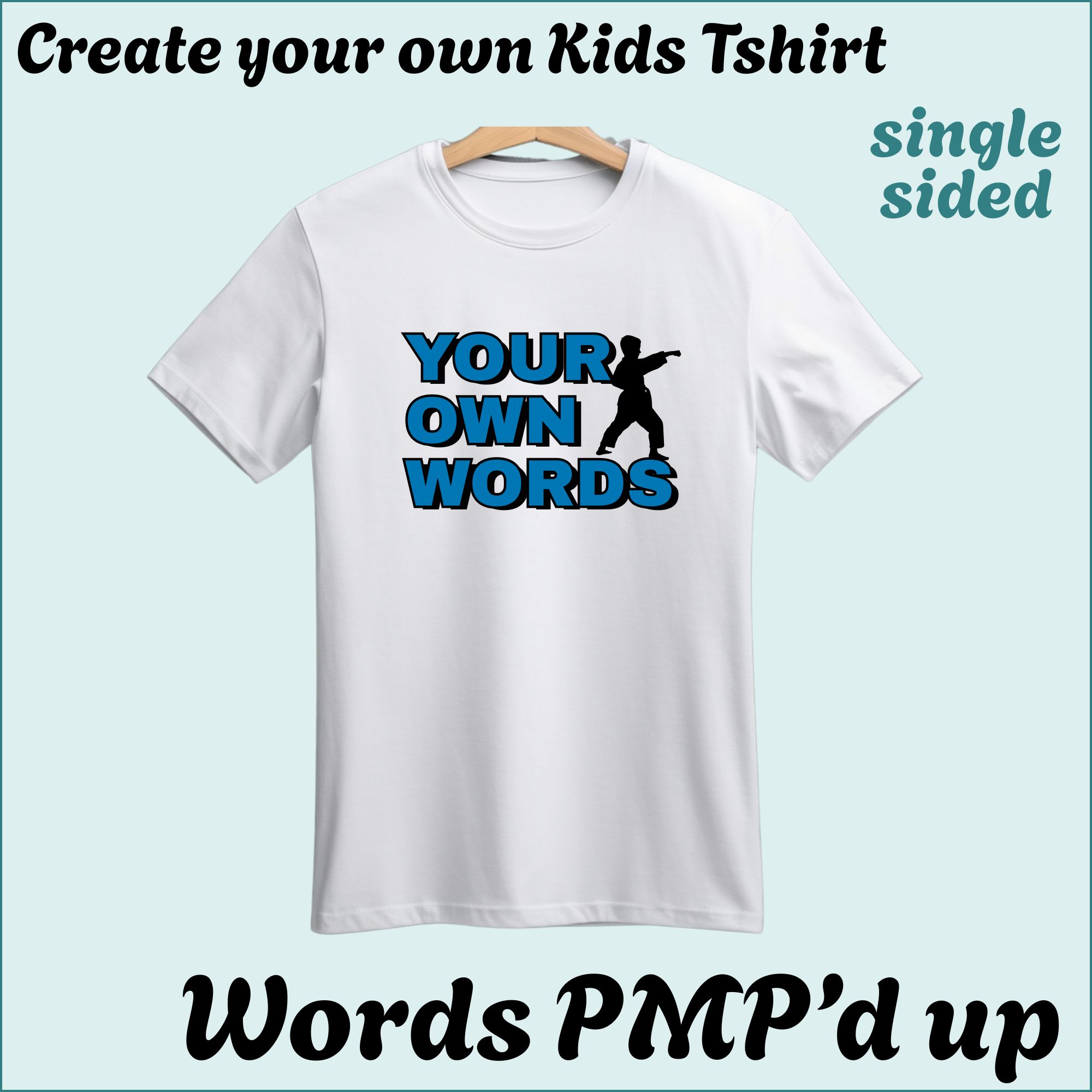 Create Your Own Kids Tshirt Single Sided