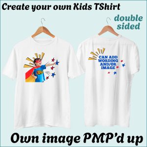 CYO Kids Tshirt - with image/photo - Double Sided
