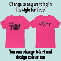 Bride Tribe Pink Bride Tribe Hen