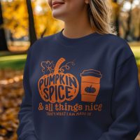 pumpkin7 Pumpkin Spice Sweatshirt or Hoodie