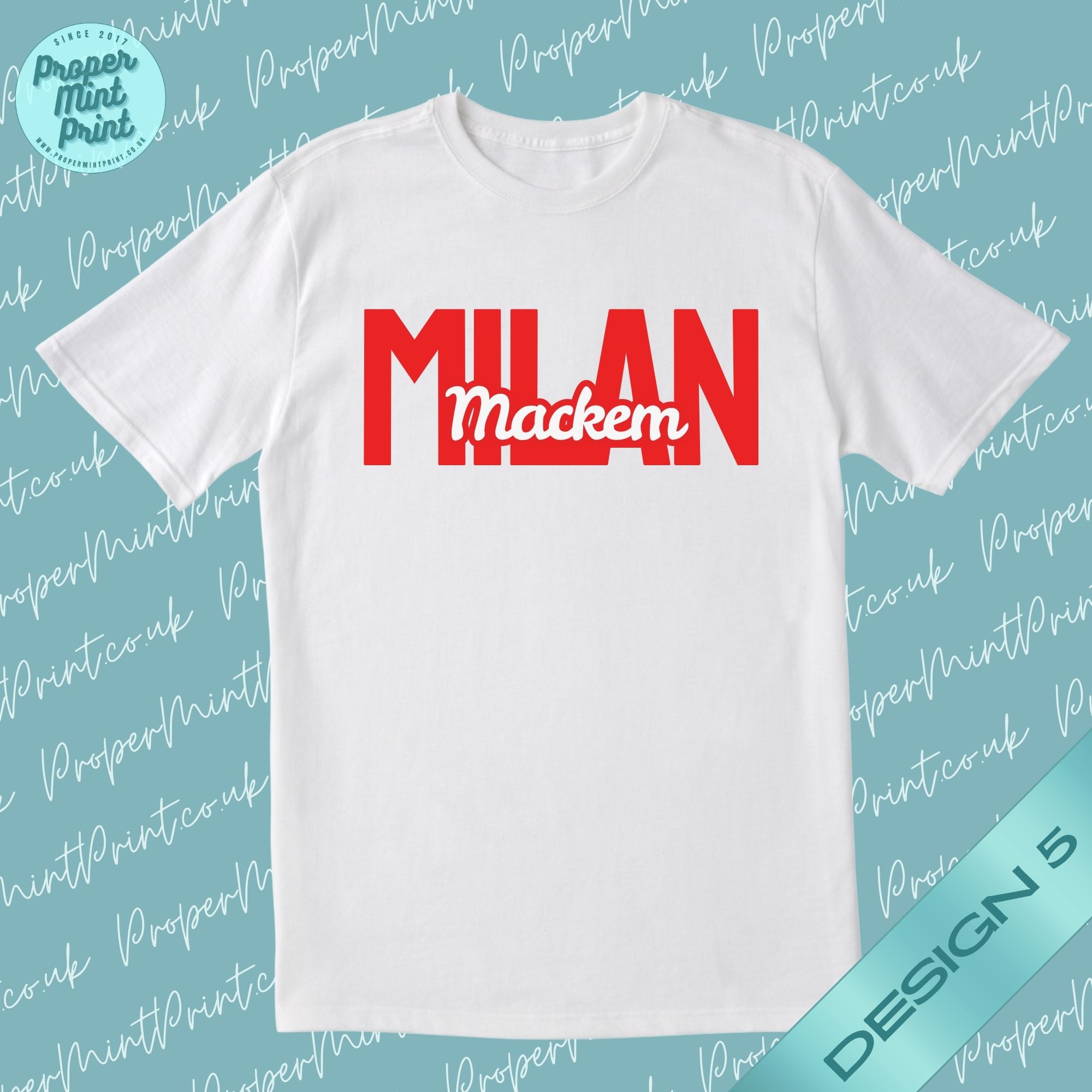 10 Mackem in Milan Tshirt -Various Styles