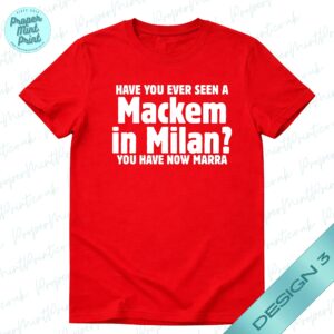 Mackem in Milan Tshirt -Various Styles