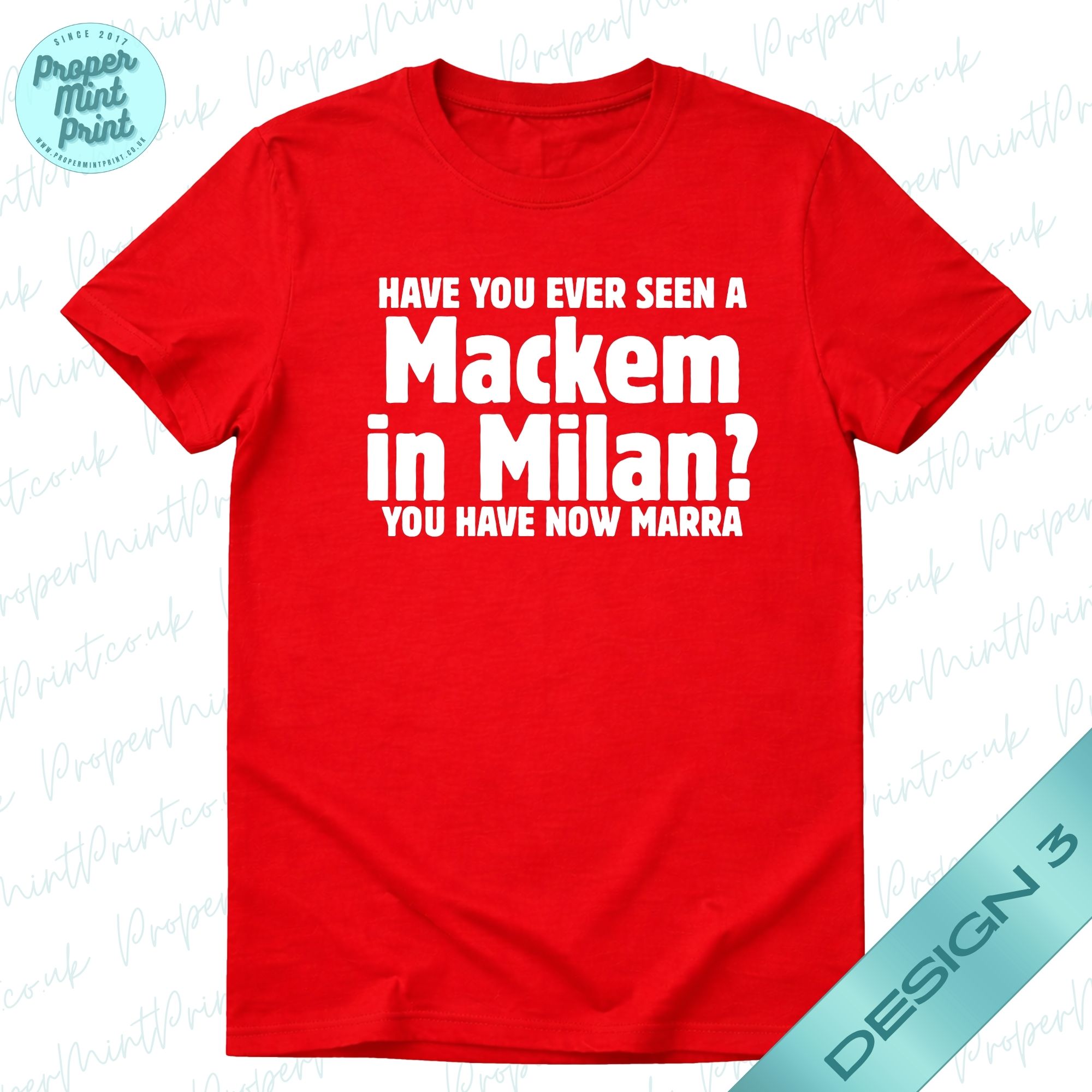 2 Mackem in Milan Tshirt -Various Styles