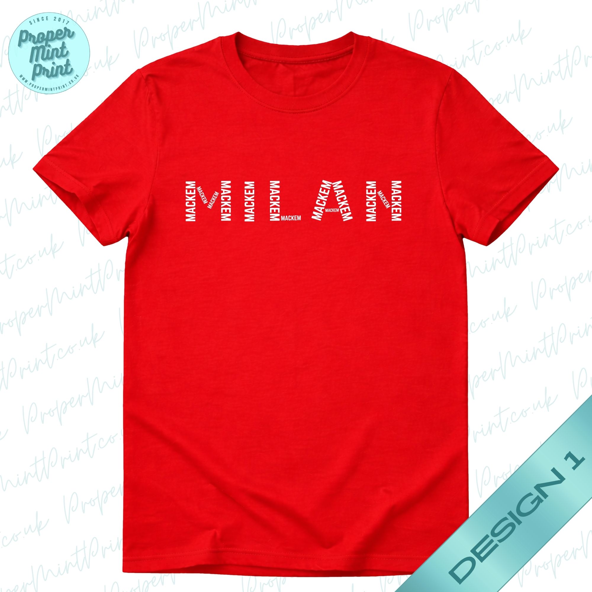 7 Mackem in Milan Tshirt -Various Styles